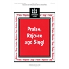 Praise, Rejoice and Sing