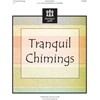 Tranquil Chimings