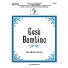 Gesu Bambino (Handbell Score)