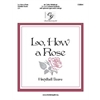 Lo, How a Rose - Handbell Score