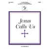 Jesus Calls Us