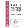 I Will Lift My Voice and Sing! (Accompaniment CD)