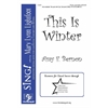 This Is Winter (Three-Part Mixed)