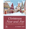 Christmas Near and Far (3, 4 or 5 octaves)