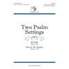 Two Psalm Settings