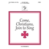 Come Christians, Join to Sing (3, 4 or 5 octaves) 