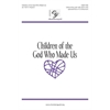 Children of the God Who Made Us