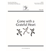 Come with a Grateful Heart Reproducible Instrumental Parts