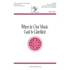 When in Our Music God Is Glorified - Reproducible Instrumental Parts