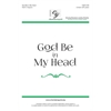 God Be in My Head (Unison)