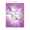 We Sing to God, Our King