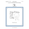 Sing of Mary, Pure and Lowly (Audio Download)