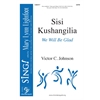 Sisi Kushangilia (We Will Be Glad) - SATB