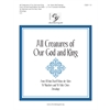 All Creatures of Our God and King - 3-5 octaves