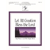 Let All Creation Bless the Lord - 3-5 octaves handbell score