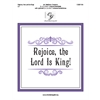 INACTIVE - Rejoice, the Lord Is King! - 3-7 octaves